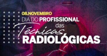 dia-do-profissional-das-tecnicas-radiologicas